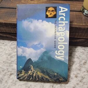 Archaeology: The Definitive Guide Book
